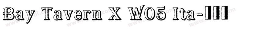 Bay Tavern X W05 Ita字体转换